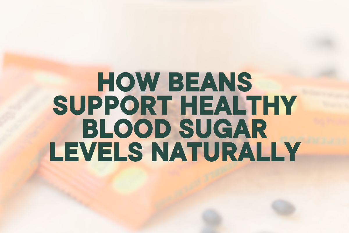 How Beans Support Healthy Blood Sugar Levels Naturally