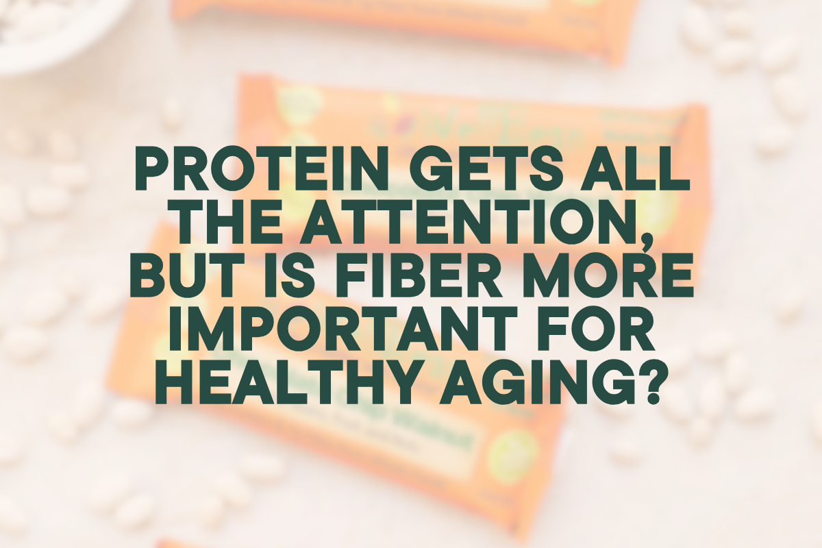 Protein Gets All the Attention, But Is Fiber More Important for Healthy Aging?