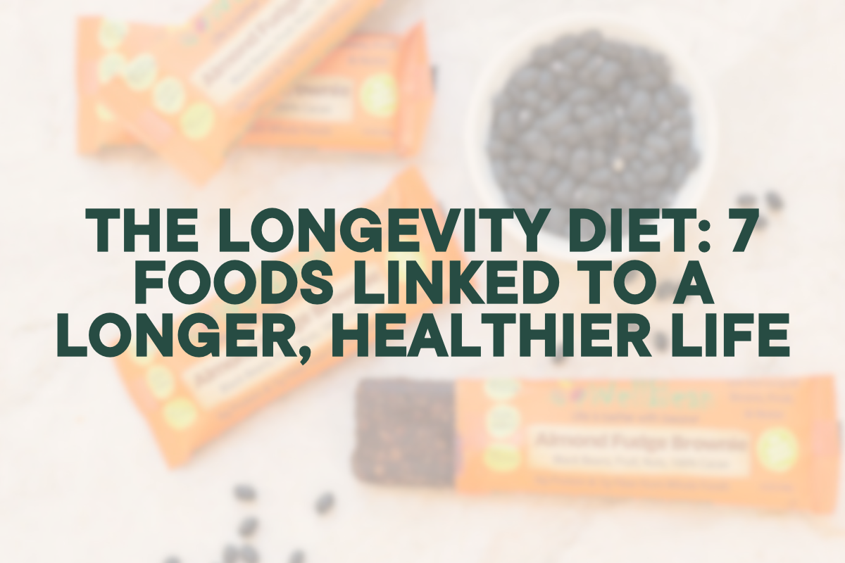 The Longevity Diet: 7 Foods Linked to a Longer, Healthier Life